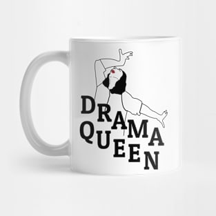 Drama Queen Dramatic People Mug